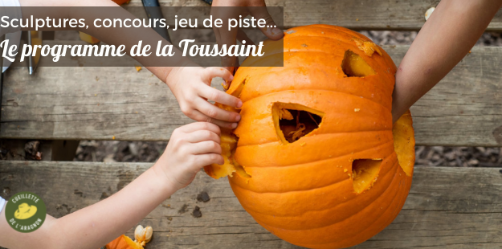 Les vacances de la Toussaint Vacances de la Toussaint à la Cueillette de l'Aragnon